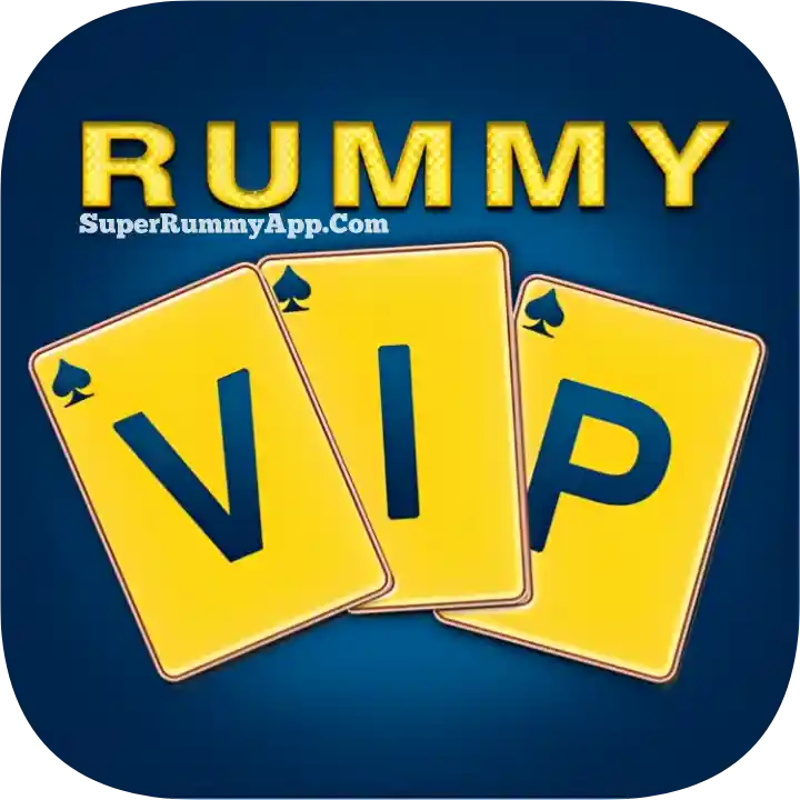 Rummy Vip – Fastest Withdrawals in India!